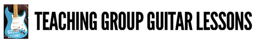 advice on how to teach groups of  guitar players